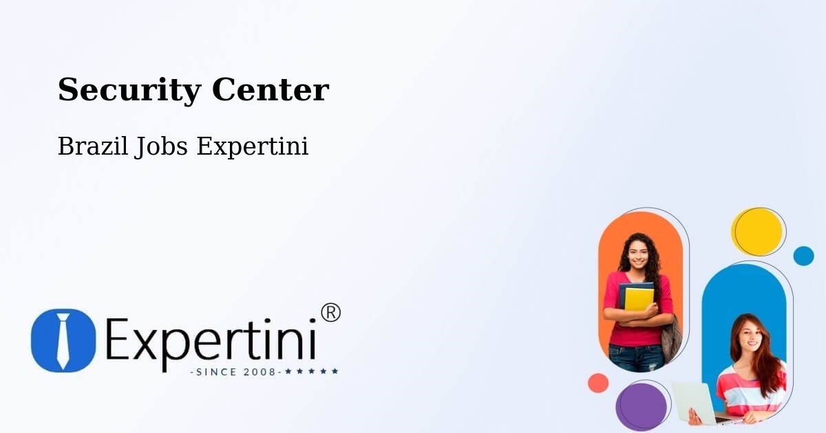 Security & Compliance – Sinop - Brazil Jobs Expertini